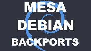 Ya está MESA en Debian Backports | Te explico cómo tenerlo en Debian 12 Bookworm