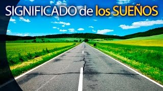 🔘 SOÑAR CON CAMINO - Significado de los Sueños