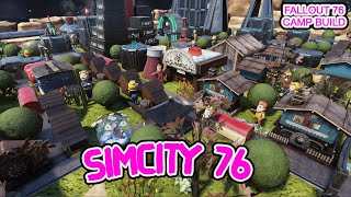 FALLOUT 76 CAMP BUILD 12 : SIMCITY 76