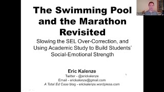 researchED Home Eric Kalenze:The Swimming Pool & the Marathon Revisited: Slowing SEL Over-correction