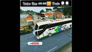 volvo Bus 🆚️Train 🚆#bussimulator #bussimulatorindonesia #bussid #ytshorts #viral#shorts #trending