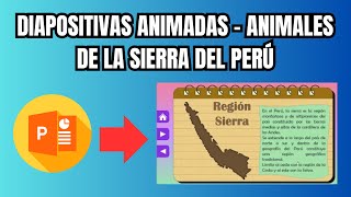 Diapositivas animadas en PowerPoint -  Animales de la Sierra del Perú