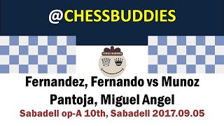 SCANDINAVIAN Defense: Lasker 🔴 Fernandez, Fernando vs Munoz Pantoja, Miguel Angel || Sabadell 2017