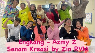 Engkang - Azmy Z || Pop Sunda || Senam Kreasi by Zin RVM