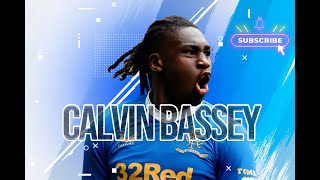 Calvin Bassey 2022 the beast rangers fc