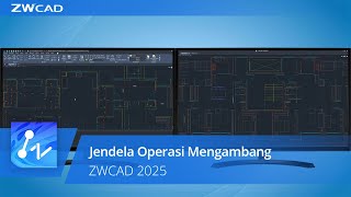 Jendela Operasi Mengambang | ZWCAD 2025 Official