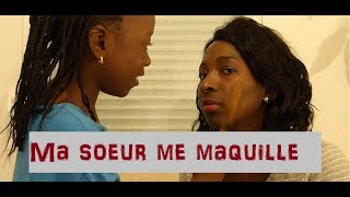 Tag //MA SOEUR ME MAQUILLE //