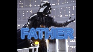 I am your Father (Mother: Meghan Trainor. Star Wars song by Darth Vader to Luke Skywalker)