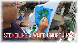 Stenciling a Church Pew