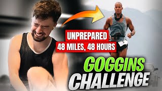 I attempted the Goggins Challenge 4X4X48 (Unprepared)