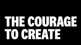 ROLLO MAY -- THE COURAGE TO CREATE