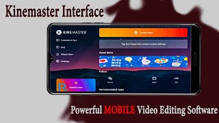 Kinemaster Interface - Powerful Mobile Video Editing Software ||  EP 01