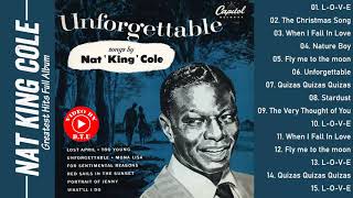 NAT KING COLE Greatest Hits Full Album - Best Of NAT KING COLE 2021 - NAT KING COLE Jazz Songs