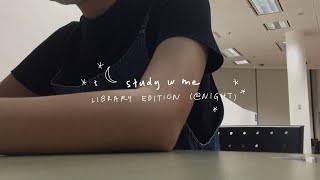 study with me in the library (night edition) | 1 hour real time, no music