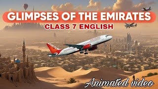 GLIMPSES OF THE EMIRATES | CLASS 7 ENGLISH UNIT 1 | ANIMATED VIDEO | VISAK M