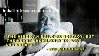 India lifelesson quotes #008 #motivation #aurobindo #author #motivationalquotes @DurgaDaily #video