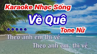 Karaoke Về Quê Tone Nữ Nhạc Sống ll Năm Organ