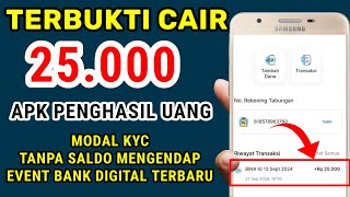 Terbukti Cair 25000 MODAL KYC | cara mendapatkan uang dari internet, event bank digital terbaru