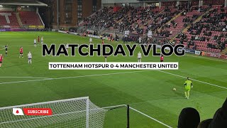 Come With Us To Brisbane Road🔥 Tottenham Hotspur Women 0-4 Manchester United Women | Matchday Vlog