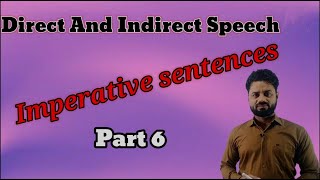 Direct and Indirect speech (part 6)