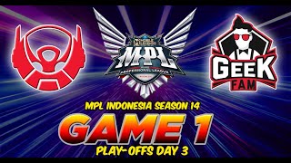 EMMAN!!!🔥🔥🔥 GEEKFAM ID VS. BIGETRON ALPHA [FULLGAME 1] MPL-ID S14 PLAY-OFFS DAY 3 MATCH 1