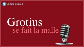 Culture Juridique : Grotius se fait la malle (aux livres)