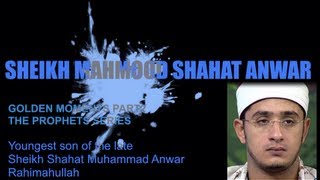 Golden Moments of Sheikh Mahmood Shahat (Part 2) HD