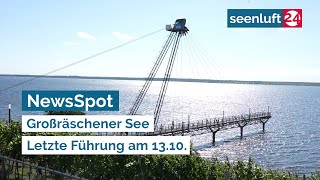 NewsSpot: Großräschener See - Letzte Führung am 13.10.