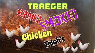 How To Brine Smoke The Best Chicken Thighs On A Traeger #traegergrills #brine #chickenthighs