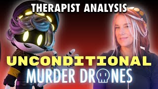 Should N Handle UZI at Her Worst? — Murder Drones Therapist Analysis