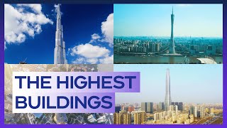 The Highest Buildings｜ Top 10  The Highest Buildings in the World