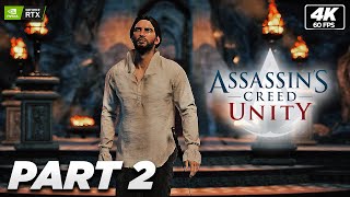 Joined the Brotherhood | Assassin's Creed Unity | Gameplay | PART 2 | FULL GAME | No Commentary