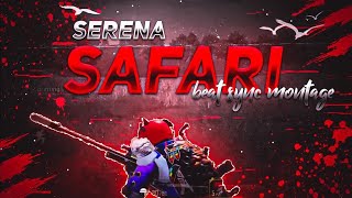 Serena - Safari Best Beat Sync Edit BGMI  Montage ll LevinGaming ll #serenasafari