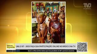 Arte Santeira do Piauí é reconhecida como patrimônio cultural do Brasil | Banca de Sapateiro