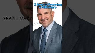 🤑💰How to be a millionaire in 5 steps - Grant Cardone | #shorts #GrantCardone #MillionaireMindset