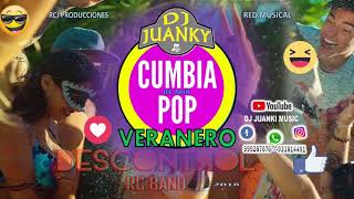 MIX VERANO CUMBIA POP - DJ JUANKI 2k-18