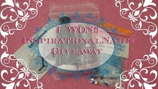 I WON!! InspirationalNails Giveaway