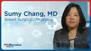 Sumy Chang, MD, Breast Surgical Oncology