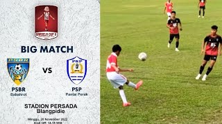 HIGHLIGHTS PSP VS PSBR 1-0 | Open Turnamen Barsela Cup-II 2022