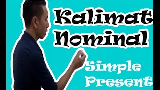 Kalimat nominal - SIMPLE PRESENT (Nominal sentences)