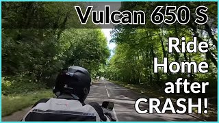 Kawasaki Vulcan 650 S - Ride Home After Crash