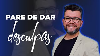 Pare de dar desculpas - Pastor Lucas Martins