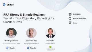 PRA Strong & Simple Regime: Transforming Regulatory Reporting for Smaller Firms