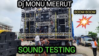 Dj MONU MEERUT SOUND TESTING & FINLA LOOK ll कावड़ यात्रा हरिद्वार 2024