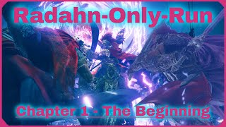 "Radahn-Only" Run - The Beginning | Elden Ring DLC