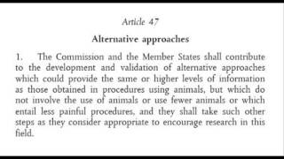 EU Directive 2010/63/EU on the protection of animals for scientific purposes (Pt 6 of 6)