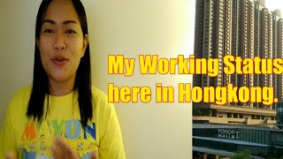 My Working status update here in Hongkong/Answering controversial question.