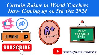 Curtain Raiser to World Teachers Day coming up on 5th Oct 24