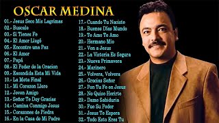 Oscar Medina Nuevo Oscar Medina Lo Mejor de lo mejor 30 Grandes Exitos