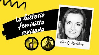 La historia feminista revisada | Wendy McElroy (doblaje al español)